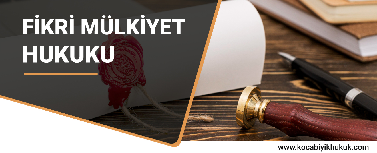 Fikri Mülkiyet Hukuku